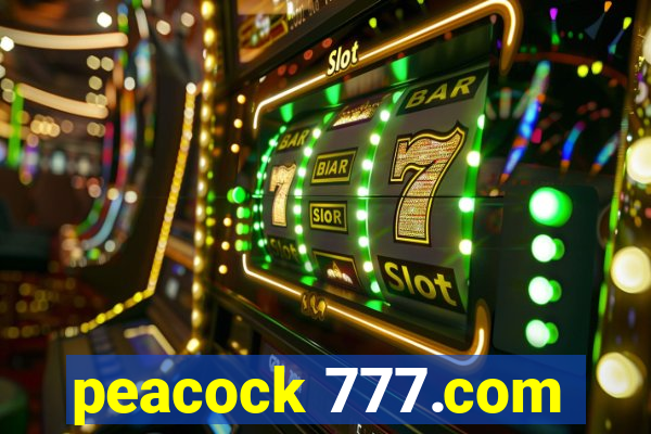 peacock 777.com